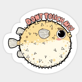 Don’t Touch Me! Sticker